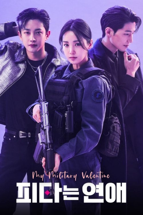 My Military Valentine Kdrama Complete Episode in English Sub