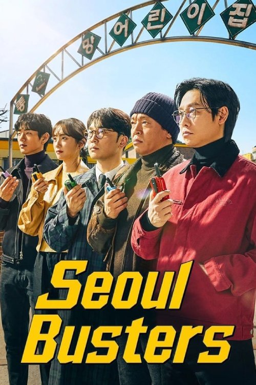 Seoul Busters Kdrama Complete Episode in English Sub