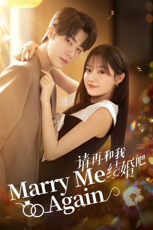 Marry Me Again (2025) Episode English Sub