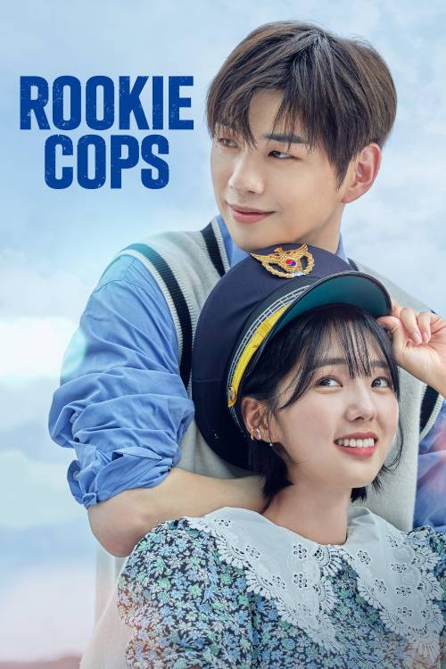 Rookie Cops (2022) Drama Episode in English Dub