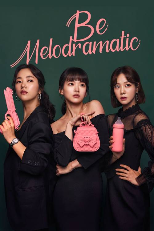 Be Melodramatic (2019)