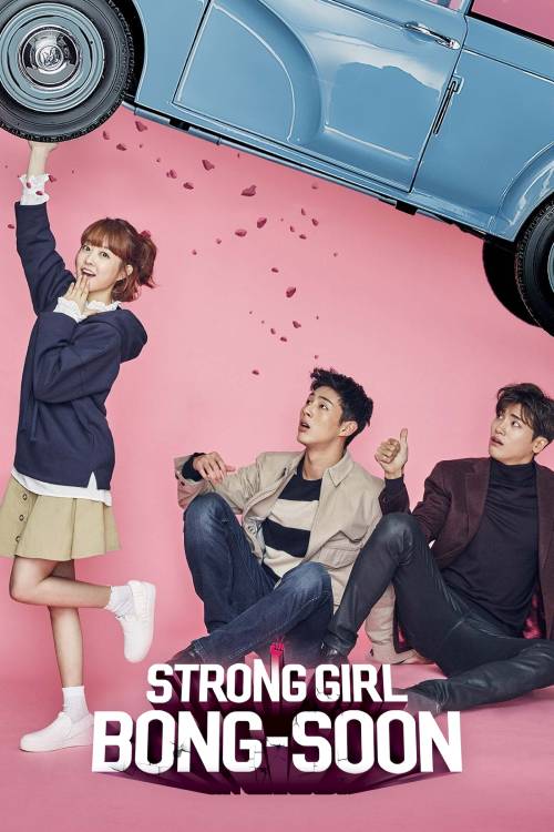 Strong Girl Bong-soon (2017)